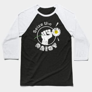 Seize The Daisy Gardening Flowers Baseball T-Shirt